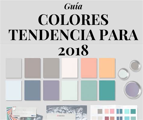 Los 12 Colores que marcarán 【Tendencia en 2018 en ...