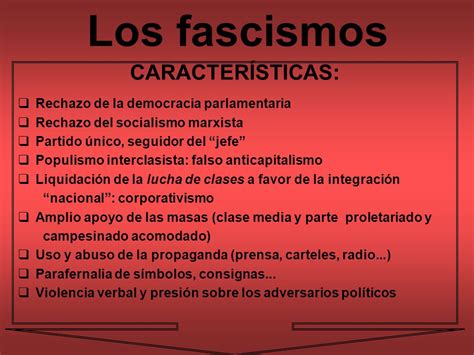 Los fascismos El fascismo es una teoría política y un ...
