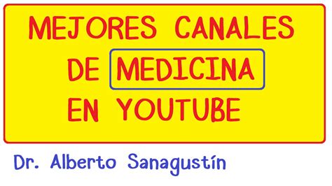 Los Mejores Canales de #Medicina en YouTube en Español # ...