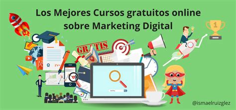 ¡Los Mejores cursos online GRATIS de Marketing Digital!  2018