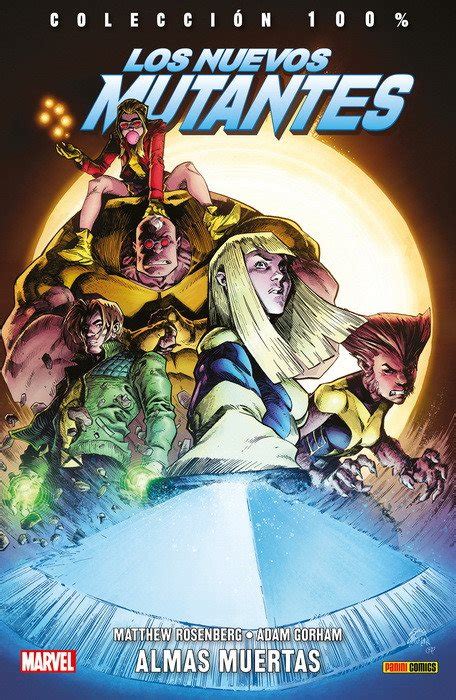 Los Nuevos Mutantes: Almas Muertas. 100% Marvel  Panini ...