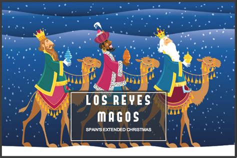 Los Reyes Magos: Spain s Extended Christmas 2018 ...