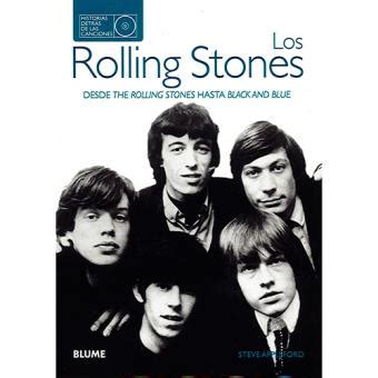 Los Rolling Stones. Historias detrás de las canciones ...