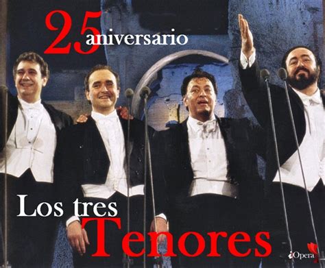 Los tres tenores 25 aniversario | iOpera