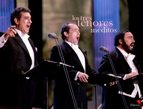 Los tres tenores, Domingo , Pavarotti y Carreras, vídeos ...