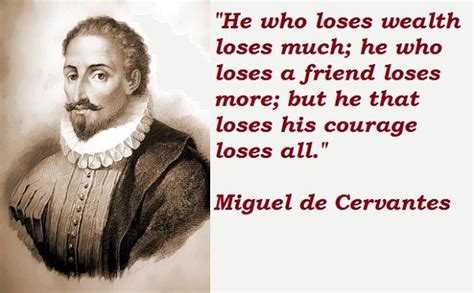Loss quote by Miguel de Cervantes | Miguel de Cervantes ...