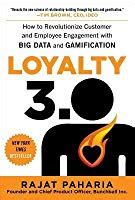 Loyalty 3.0: How to Revolutionize Customer and Employee ...