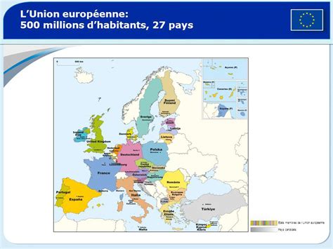 L’Union européenne: 500 millions d’habitants, 27 pays ...