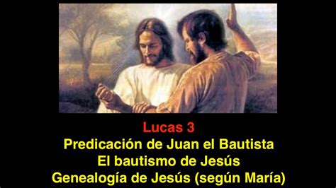 Lucas 3: Predicación de Juan el Bautista   YouTube