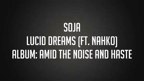 Lucid Dreams  Ft. Nahko    SOJA | Lyrics on screen   YouTube