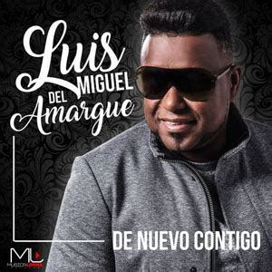 Luis Miguel Del Amargue | Discografía de Luis Miguel Del ...