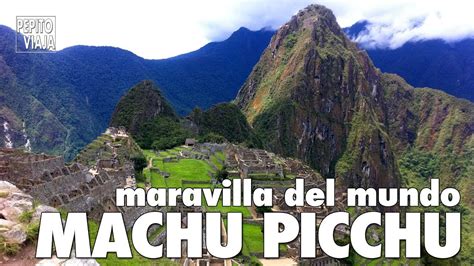 Machu Picchu, una de las nuevas 7 Maravillas del Mundo ...