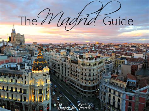 Madrid, Spain City Guide – hungryfortravels