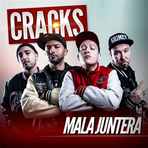Mala Juntera   Cracks » Álbum Hip Hop Groups