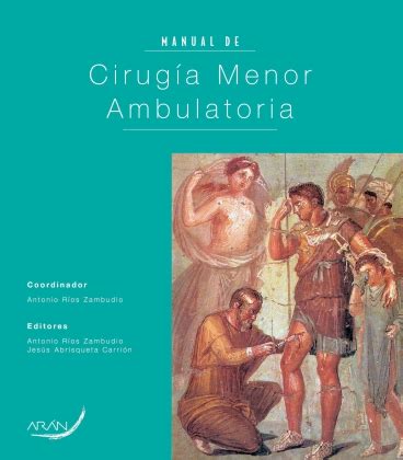 Manual de cirugía menor ambulatoria   Arán Ediciones
