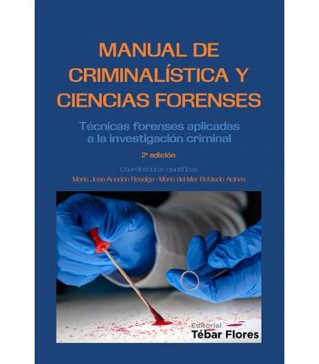 Manual de Criminalística y Ciencias Forenses   Editorial ...