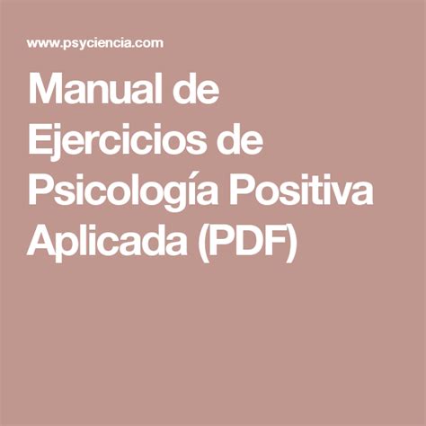 Manual de Ejercicios de Psicología Positiva Aplicada  PDF ...