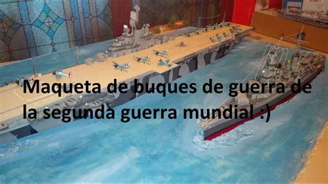 Maqueta naval   Barcos de la segunda guerra mundial ...