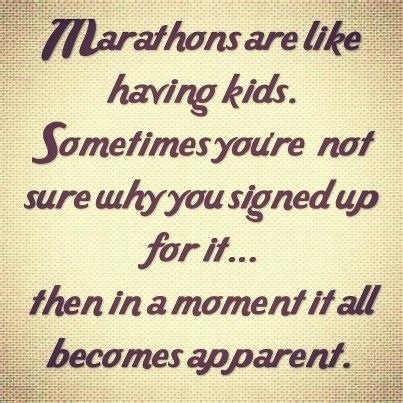 Marathons are like having kids.... #quote #runner #fitness ...