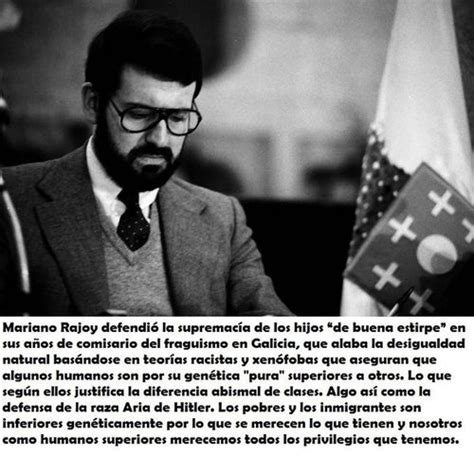 MAriano Rajoy en su Juventud era un NAZI FRANQUISTA ...