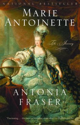 Marie Antoinette: The Journey by Antonia Fraser, Paperback ...