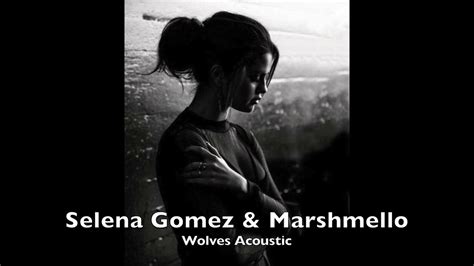 Marshmello & Selena Gomez   Wolves  Acoustic Version ...