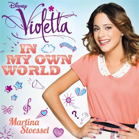 Martina Stoessel   In My Own World  From  Violetta ...