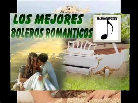 Más de 25 ideas increíbles sobre Boleros romanticos en ...