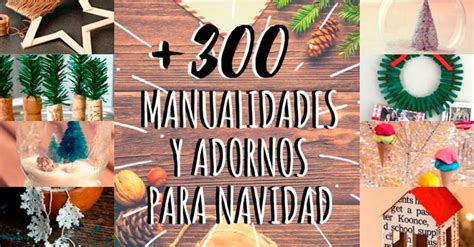 Más de 300 Manualidades y Adornos para Navidad 【2018】