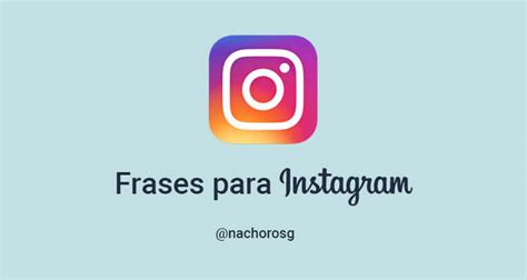 Más de 50 Frases para Instagram para Biografía y Fotos ...