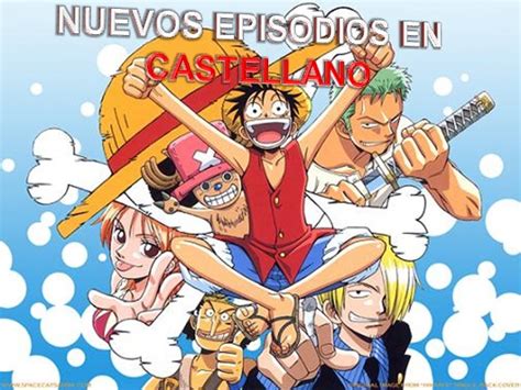 Más episodios de One Piece en castellano – Anime y Manga ...