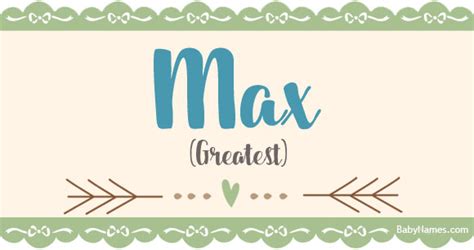Max   Meaning of name Max at BabyNames.com