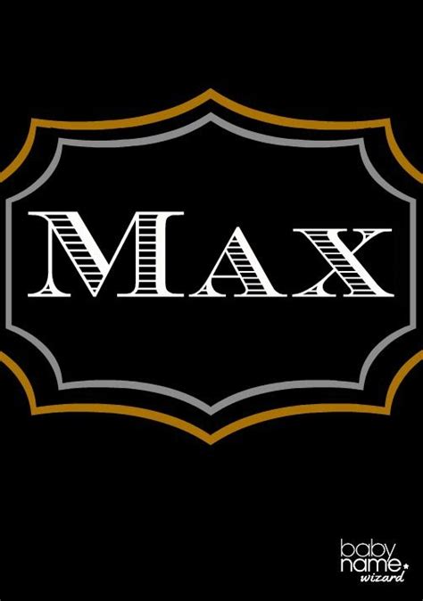 Max: Meaning, origin, and popularity of the name. Shedding ...