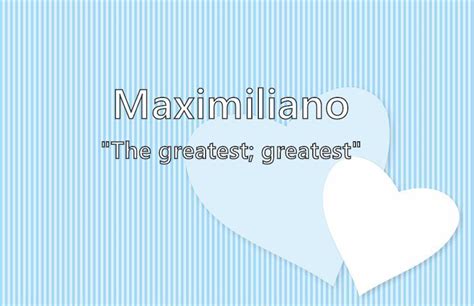 Maximiliano   What does the boy name Maximiliano mean ...