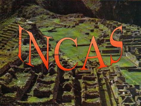 Mayas, Incas Y Aztecas