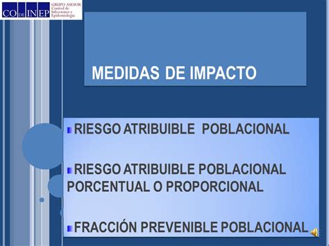 MEDIDAS DE IMPACTO RIESGO ATRIBUIBLE POBLACIONAL ppt ...