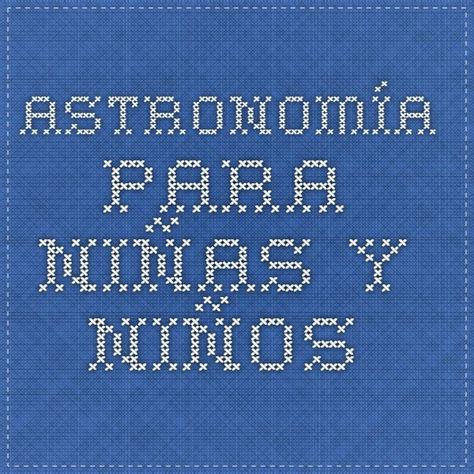 Mejores 69 imágenes de Astronomía   Astronomia en ...