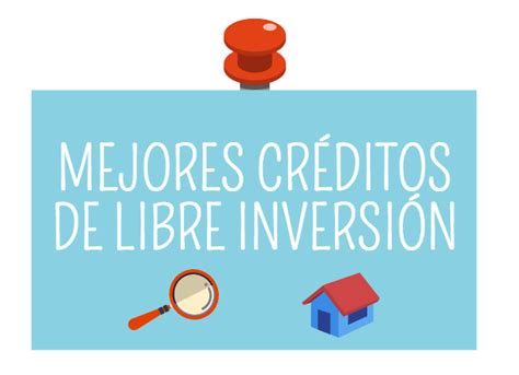 Mejores créditos de libre inversión 2018   Rankia