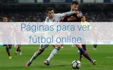 Mejores páginas para ver fútbol online GRATIS