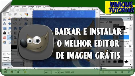 MELHOR EDITOR DE IMAGENS TOTALMENTE GRATIS   COMO BAIXAR E ...