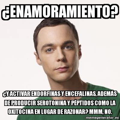 Meme Sheldon Cooper   ¿Enamoramiento? ¿y activar ...