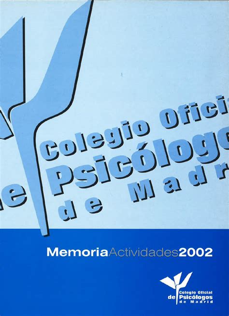 Memoria 2002 by Colegio Oficial de Psicólogos de Madrid ...