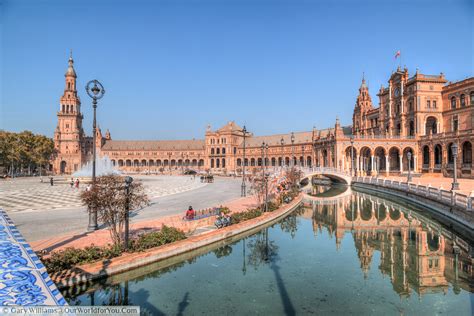 Memories of Seville, Spain   Our World for You