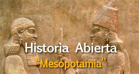 Mesopotamia   Actualidad NebrijaActualidad Nebrija