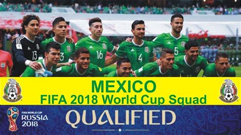 Mexico Squad for FIFA 2018 WORLD CUP RUSSIA   YouTube