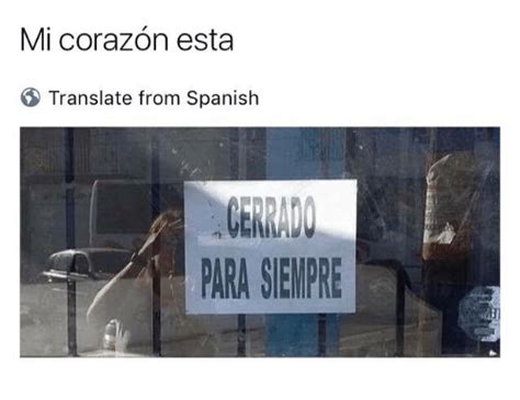 Mi Corazon Esta Translate From Spanish PARA SIEMPRE | Meme ...