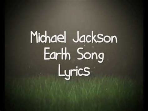 Michael Jackson   Earth Song.  Lyrics .   YouTube