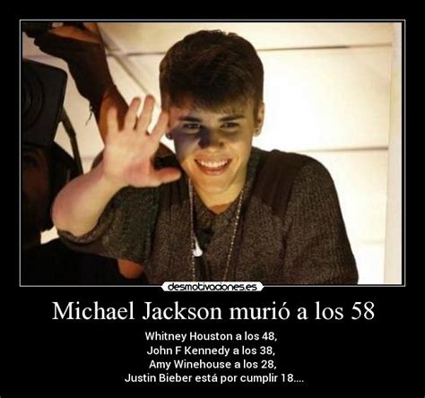 Michael Jackson murió a los 58 | Desmotivaciones