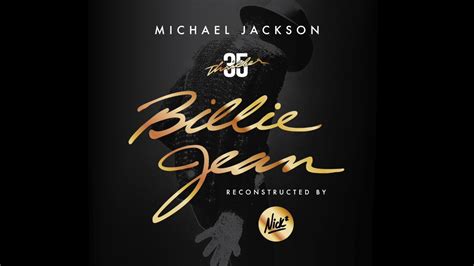 Michael Jackson – Billie Jean  Nick* Redux    YouTube