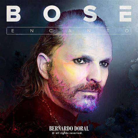 Miguel Bose | AMO  Warner Music    Bernardo Doral ...